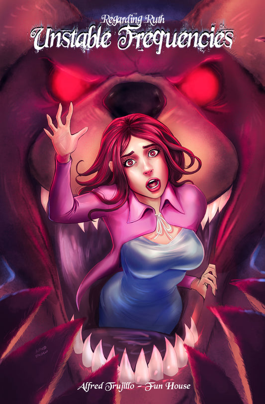 Unstable Frequencies - Regarding Ruth - Fun House